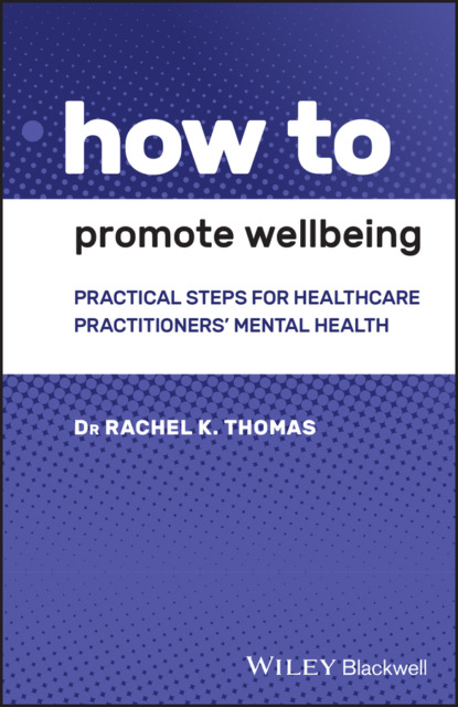 Скачать книгу How to Promote Wellbeing