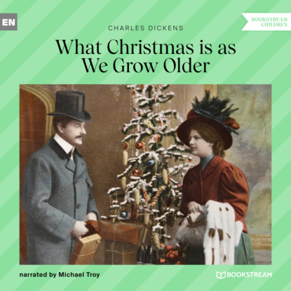 Скачать книгу What Christmas Is as We Grow Older (Unabridged)