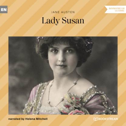 Скачать книгу Lady Susan (Unabridged)