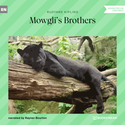 Скачать книгу Mowgli's Brothers (Unabridged)