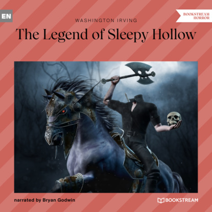 Скачать книгу The Legend of Sleepy Hollow (Unabridged)