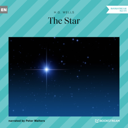 Скачать книгу The Star (Unabridged)