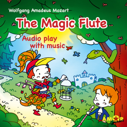 Скачать книгу Opera for Kids, The Magic Flute