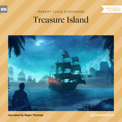 Скачать книгу Treasure Island (Unabridged)