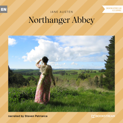 Скачать книгу Northanger Abbey (Unabridged)