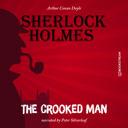 Скачать книгу The Crooked Man (Unabridged)