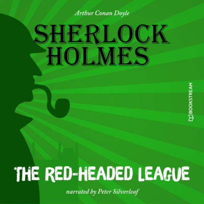 Скачать книгу The Red-Headed League (Unabridged)