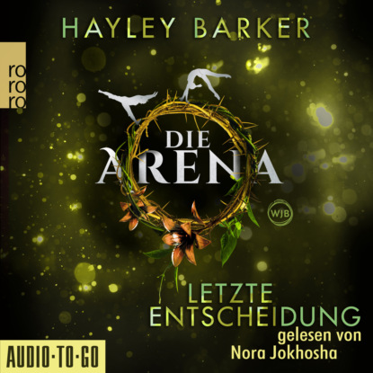 Скачать книгу Letzte Entscheidung - Die Arena, Teil 2 (Ungekürzt)