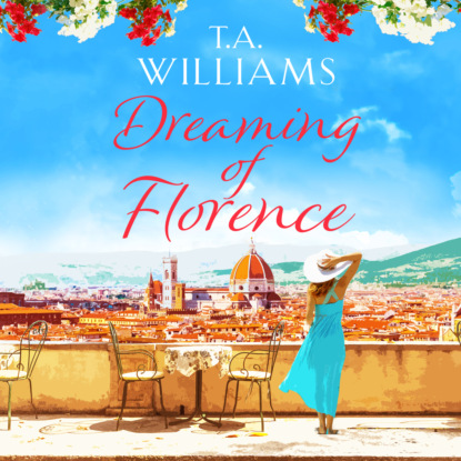 Скачать книгу Dreaming of Florence (Unabridged)