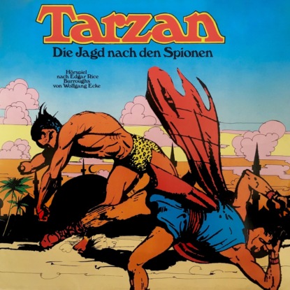 Скачать книгу Tarzan, Folge 3: Die Jagd nach den Spionen