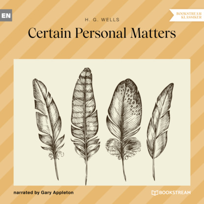 Скачать книгу Certain Personal Matters (Unabridged)