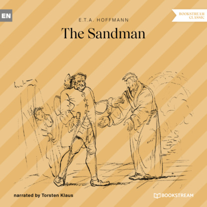 Скачать книгу The Sandman (Unabridged)