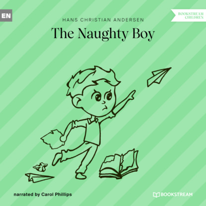 Скачать книгу The Naughty Boy (Unabridged)