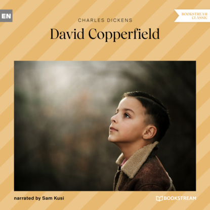 Скачать книгу David Copperfield (Unabridged)