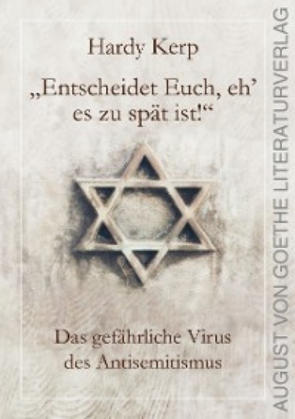 Скачать книгу "Entscheidet Euch, eh' es zu spät ist!"