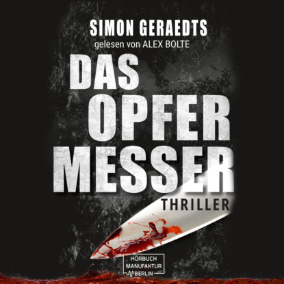 Скачать книгу Das Opfermesser (ungekürzt)