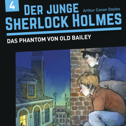 Скачать книгу Der junge Sherlock Holmes, Folge 4: Das Phantom von Old Bailey