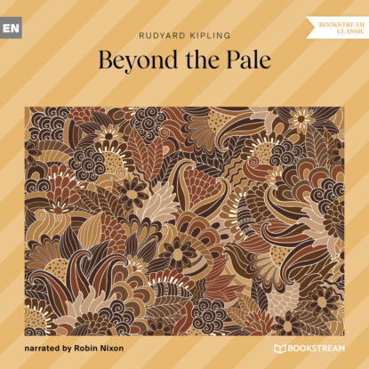 Скачать книгу Beyond the Pale (Unabridged)