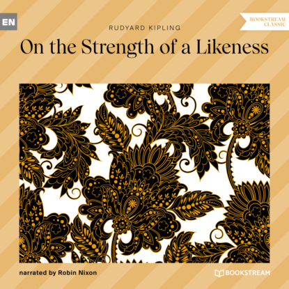 Скачать книгу On the Strength of a Likeness (Unabridged)