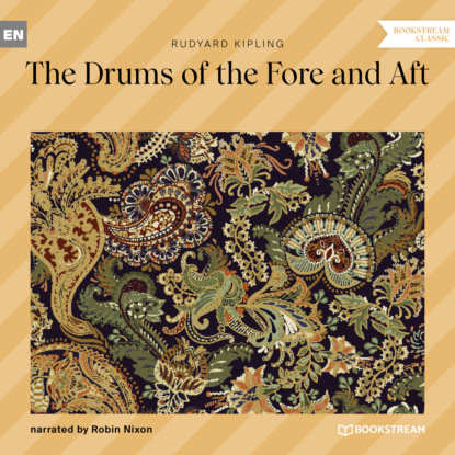 Скачать книгу The Drums of the Fore and Aft (Unabridged)