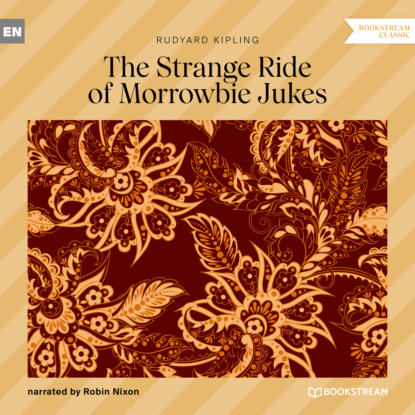 Скачать книгу The Strange Ride of Morrowbie Jukes (Unabridged)
