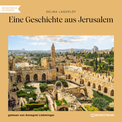 Скачать книгу Eine Geschichte aus Jerusalem (Ungekürzt)