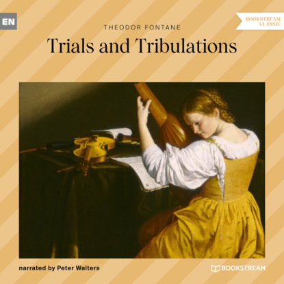 Скачать книгу Trials and Tribulations (Unabridged)