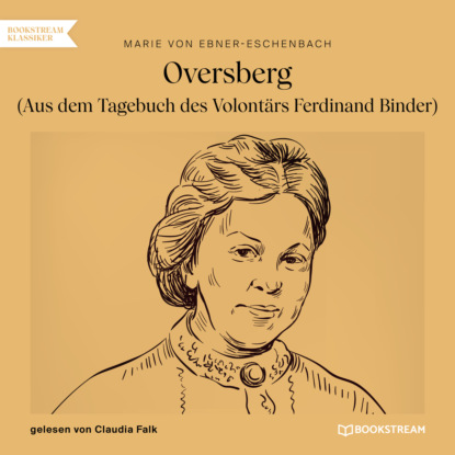 Скачать книгу Oversberg - Aus dem Tagebuch des Volontärs Ferdinand Binder (Ungekürzt)