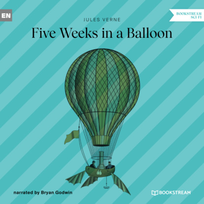 Скачать книгу Five Weeks in a Balloon (Unabridged)