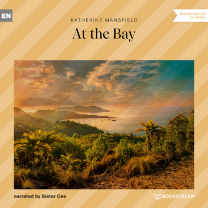 Скачать книгу At the Bay (Unabridged)