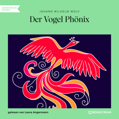 Скачать книгу Der Vogel Phönix (Ungekürzt)