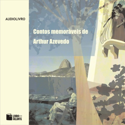 Скачать книгу Contos memoráveis de Arthur Azevedo (Integral)