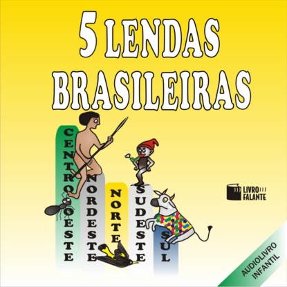 Скачать книгу 5 Lendas Brasileiras (Integral)