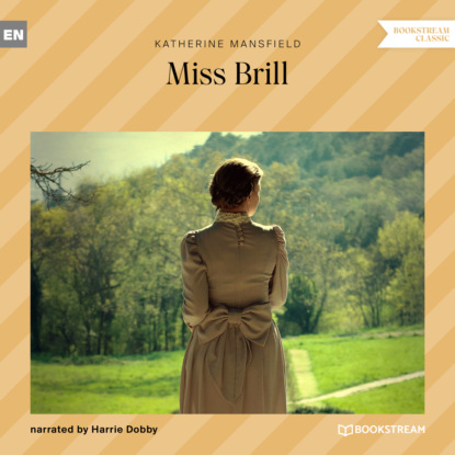 Скачать книгу Miss Brill (Unabridged)