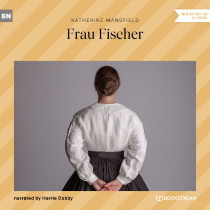 Скачать книгу Frau Fischer (Unabridged)