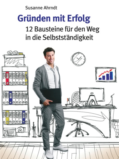 Скачать книгу Gründen mit Erfolg