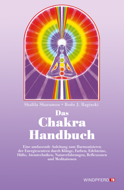 Скачать книгу Das Chakra-Handbuch