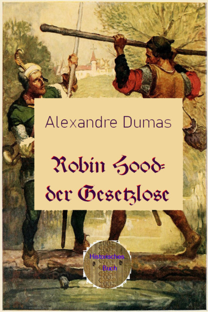 Скачать книгу Robin Hood - der Gesetzlose