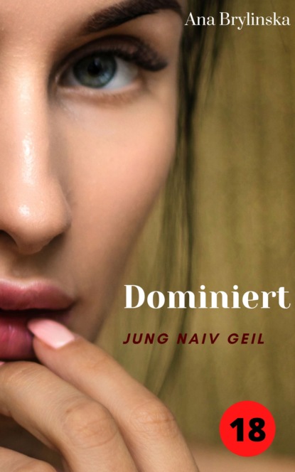 Скачать книгу Dominiert