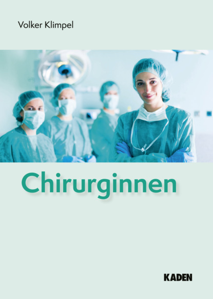 Скачать книгу Chirurginnen