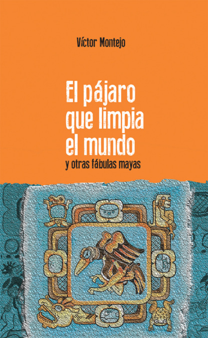 Скачать книгу El pájaro que limpia el mundo