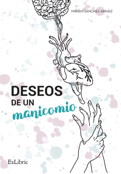 Скачать книгу Deseos de un manicomio