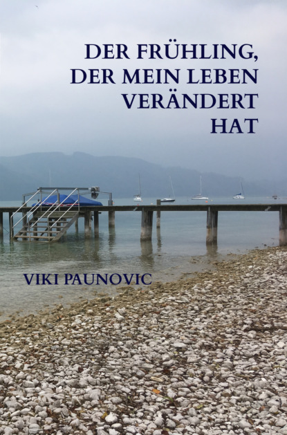 Скачать книгу Der Frühling, der mein Leben verändert hat