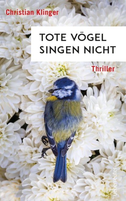 Скачать книгу Tote Vögel singen nicht