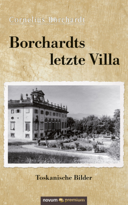 Скачать книгу Borchardts letzte Villa