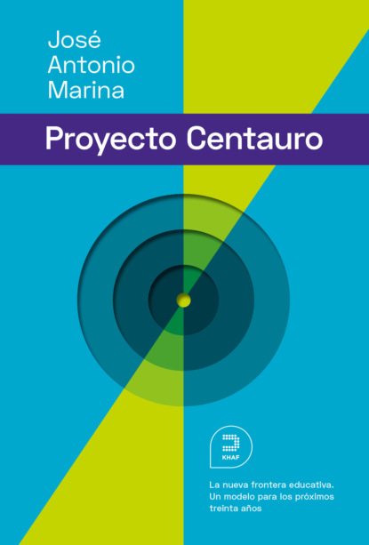 Скачать книгу El proyecto Centauro: La nueva frontera educativa