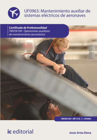 Скачать книгу Mantenimiento auxiliar de sistemas eléctricos de aeronaves. TMVO0109