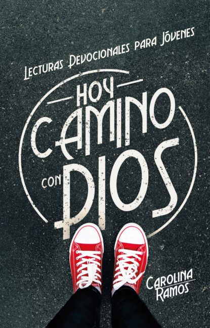 Скачать книгу Hoy camino con Dios