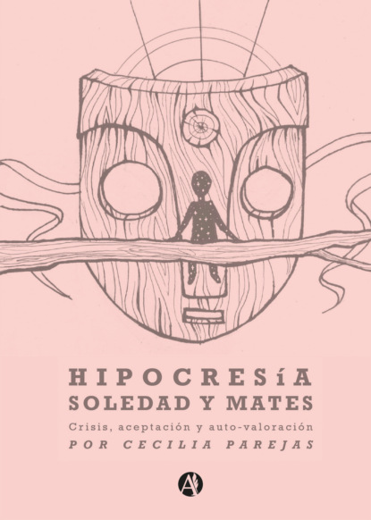 Скачать книгу Hipocresía, soledad y mates