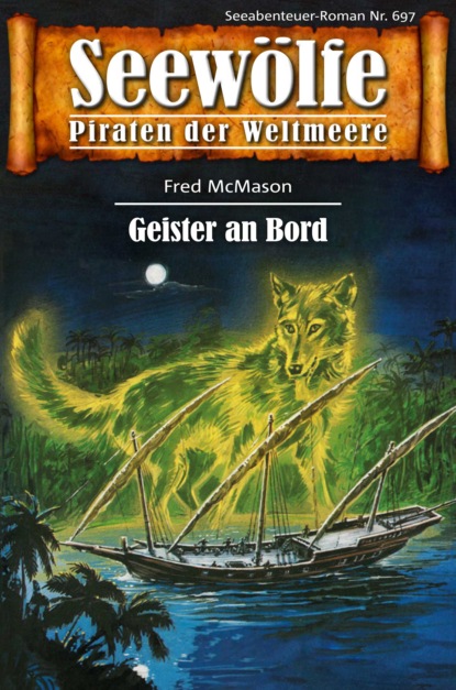 Скачать книгу Seewölfe - Piraten der Weltmeere 697